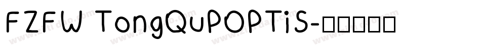 FZFW TongQuPOPTiS字体转换
